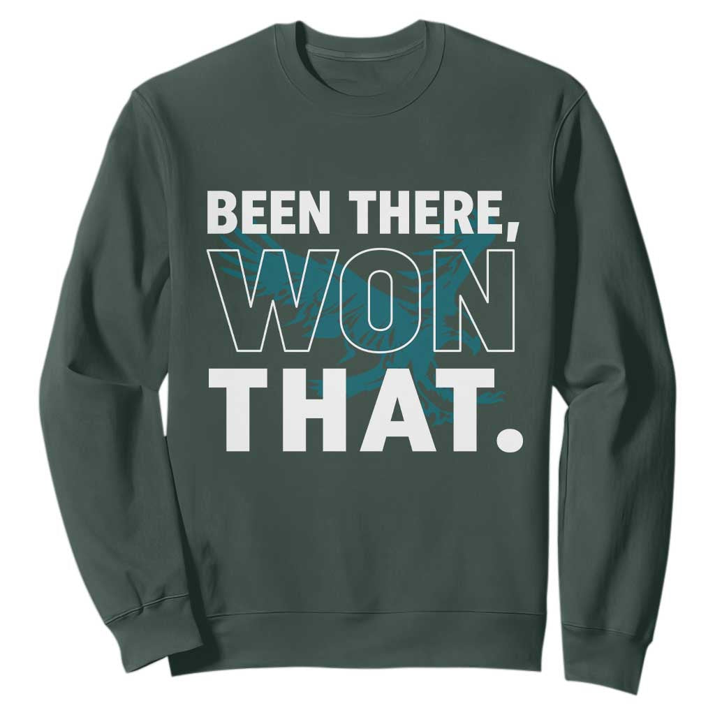 Been There Won That Sweatshirt Game Day Champions Sport Fans TS02 Dark Forest Green Print Your Wear