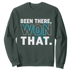 Been There Won That Sweatshirt Game Day Champions Sport Fans TS02 Dark Forest Green Print Your Wear