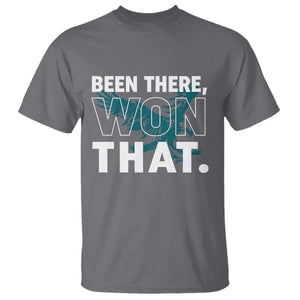 Been There Won That T Shirt Game Day Champions Sport Fans TS02 Charcoal Print Your Wear