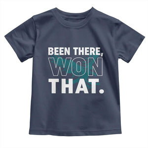 Been There Won That Toddler T Shirt Game Day Champions Sport Fans TS02 Navy Print Your Wear