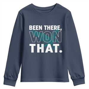 Been There Won That Youth Sweatshirt Game Day Champions Sport Fans TS02 Navy Print Your Wear