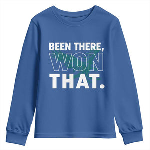 Been There Won That Youth Sweatshirt Game Day Champions Sport Fans TS02 Royal Blue Print Your Wear