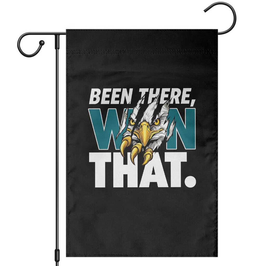 Been There Won That Fierce Eagle Garden Flag Game Day Champions Sport Fans TS02 Black Print Your Wear
