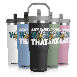 Been There Won That Fierce Eagle Flip Straw Tumbler Game Day Champions Sport Fans TS02 Print Your Wear