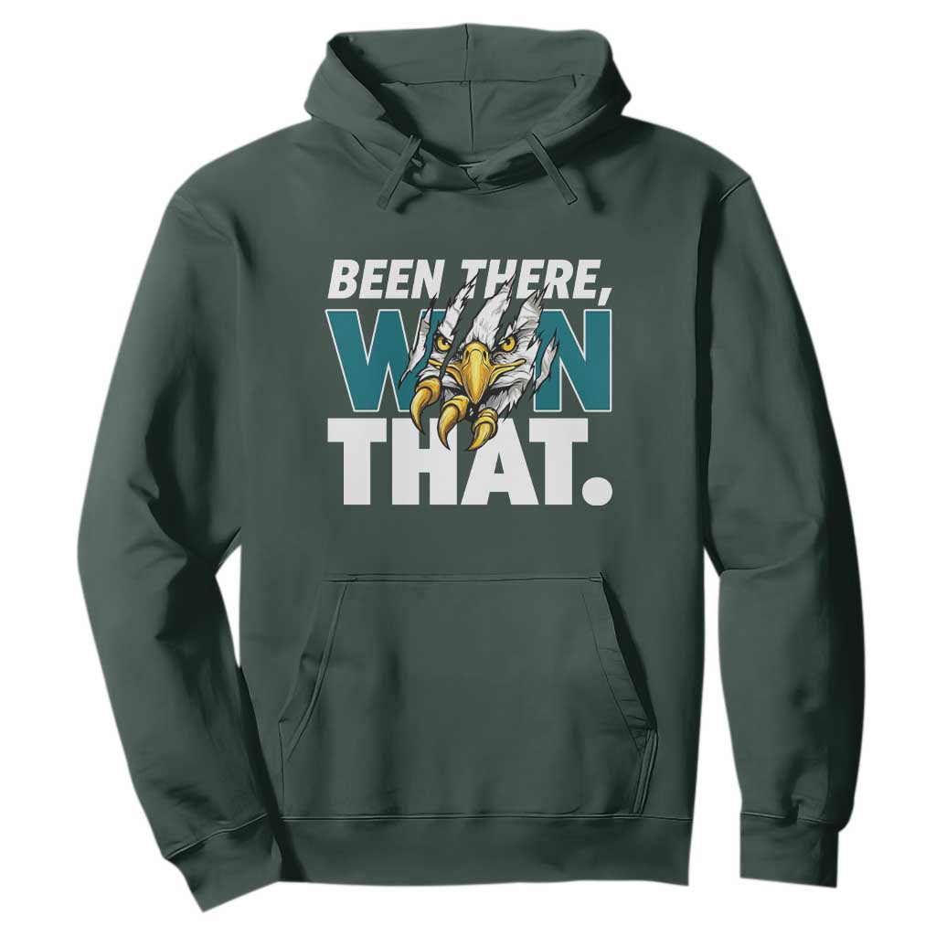 Been There Won That Fierce Eagle Hoodie Game Day Champions Sport Fans TS02 Dark Forest Green Print Your Wear