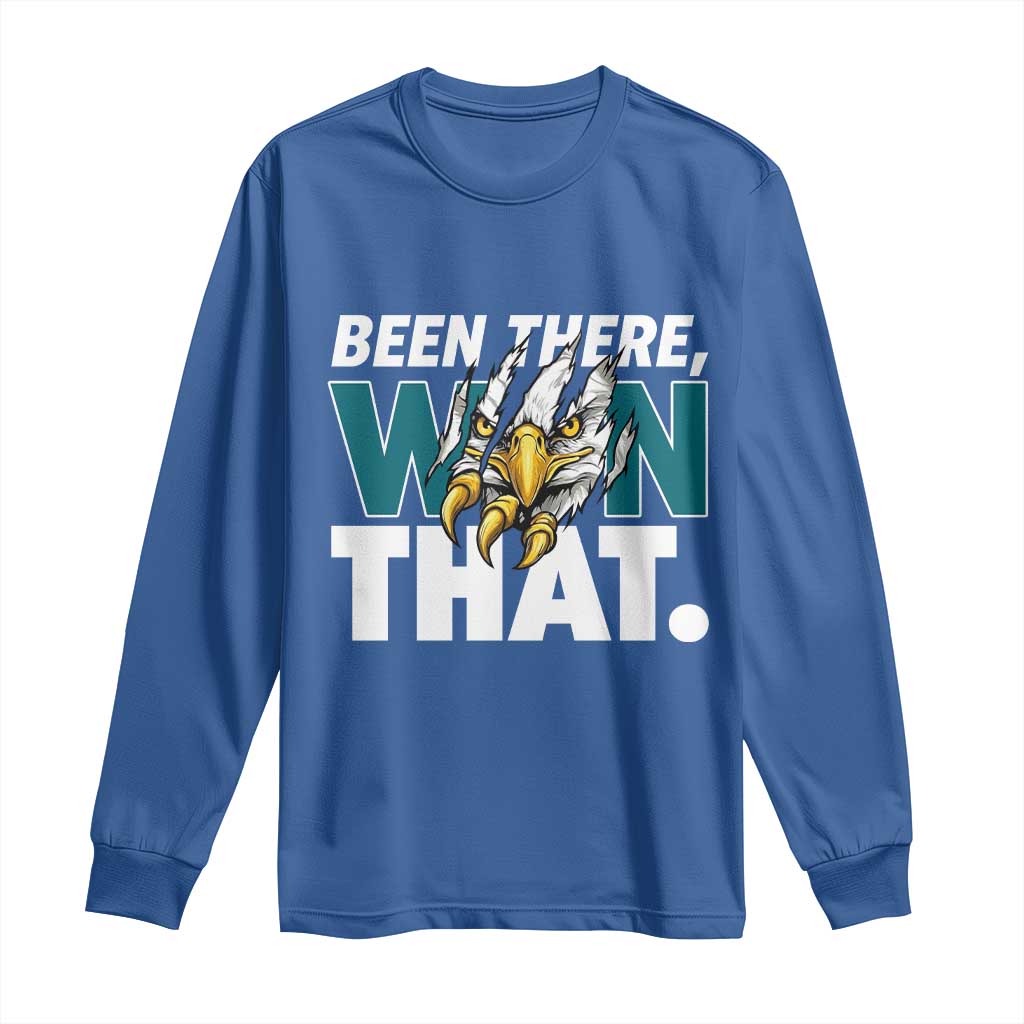 Been There Won That Fierce Eagle Long Sleeve Shirt Game Day Champions Sport Fans TS02 Royal Blue Print Your Wear