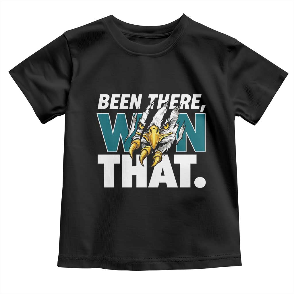 Been There Won That Fierce Eagle Toddler T Shirt Game Day Champions Sport Fans TS02 Black Print Your Wear