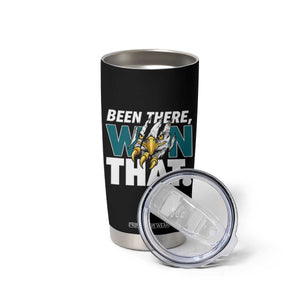 Been There Won That Fierce Eagle Tumbler Cup Game Day Champions Sport Fans TS02 Print Your Wear