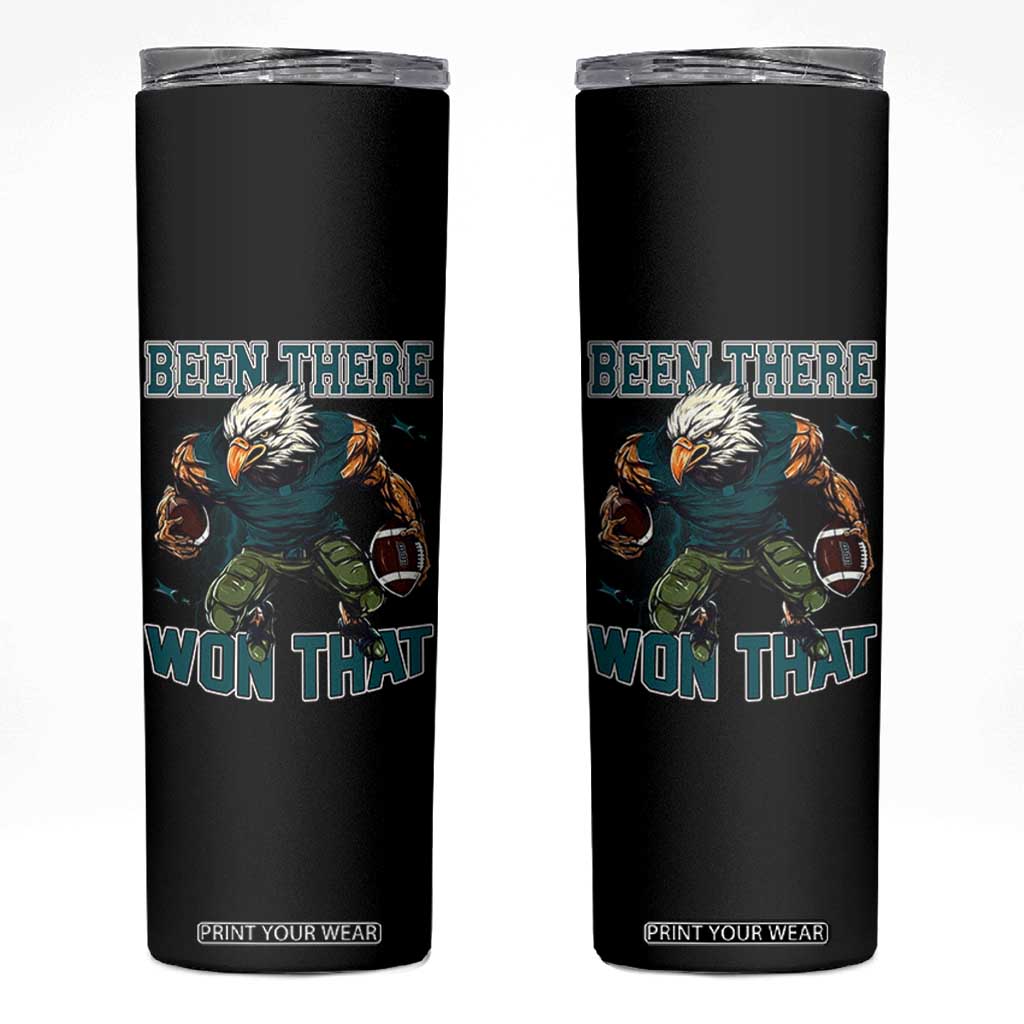 Been There Won That Fierce Football Graphic Skinny Tumbler Game Day Champions Sport Fans TS02 Black Print Your Wear