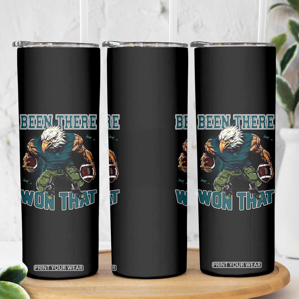 Been There Won That Fierce Football Graphic Skinny Tumbler Game Day Champions Sport Fans TS02 Print Your Wear