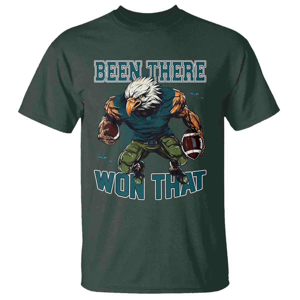 Been There Won That Fierce Football Graphic T Shirt Game Day Champions Sport Fans TS02 Dark Forest Green Print Your Wear
