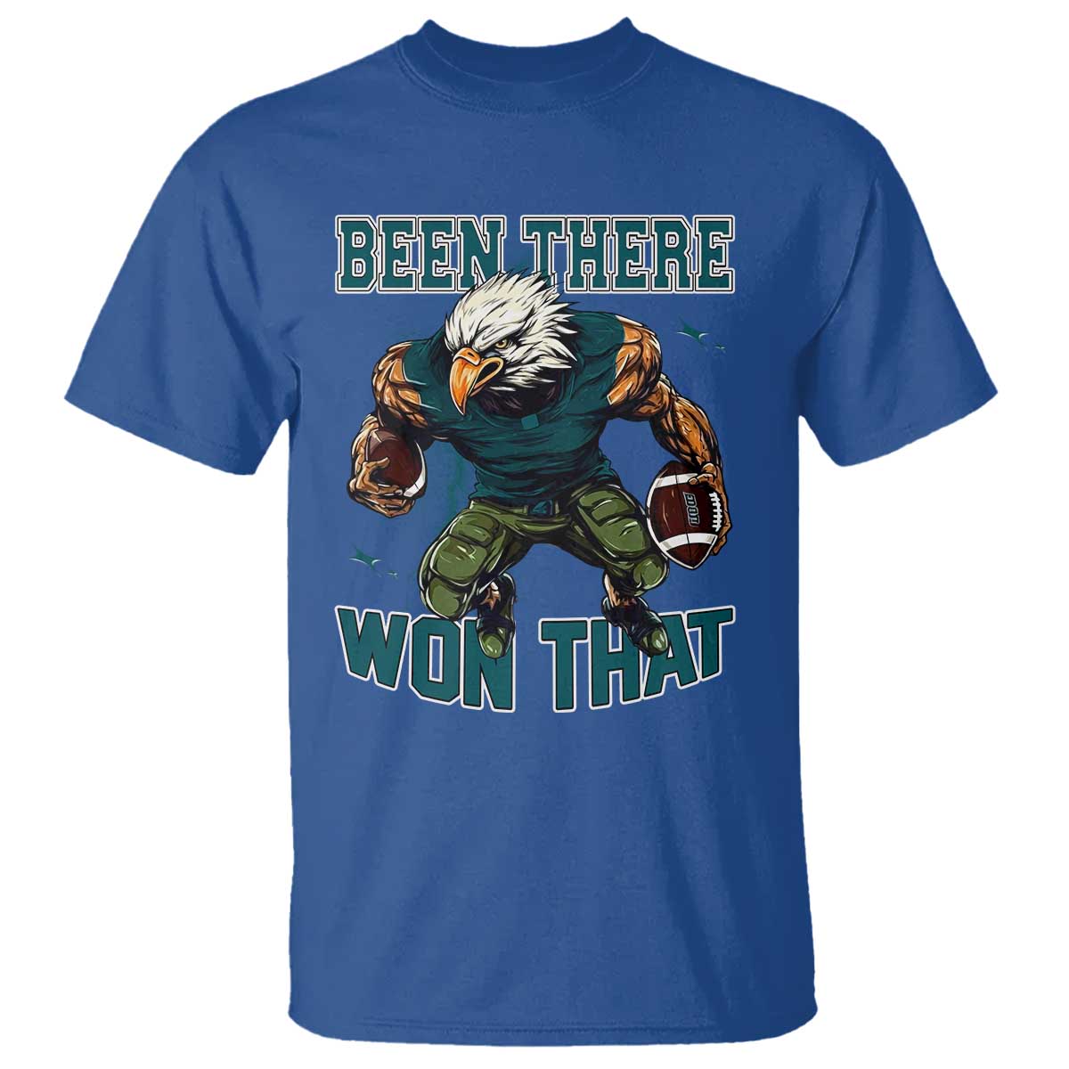 Been There Won That Fierce Football Graphic T Shirt Game Day Champions Sport Fans TS02 Royal Blue Print Your Wear
