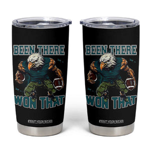 Been There Won That Fierce Football Graphic Tumbler Cup Game Day Champions Sport Fans TS02 Black Print Your Wear