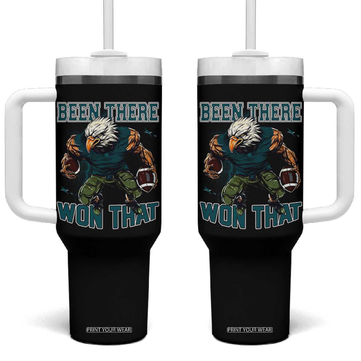 Been There Won That Fierce Football Graphic Tumbler With Handle Game Day Champions Sport Fans TS02 One Size: 40 oz Black Print Your Wear