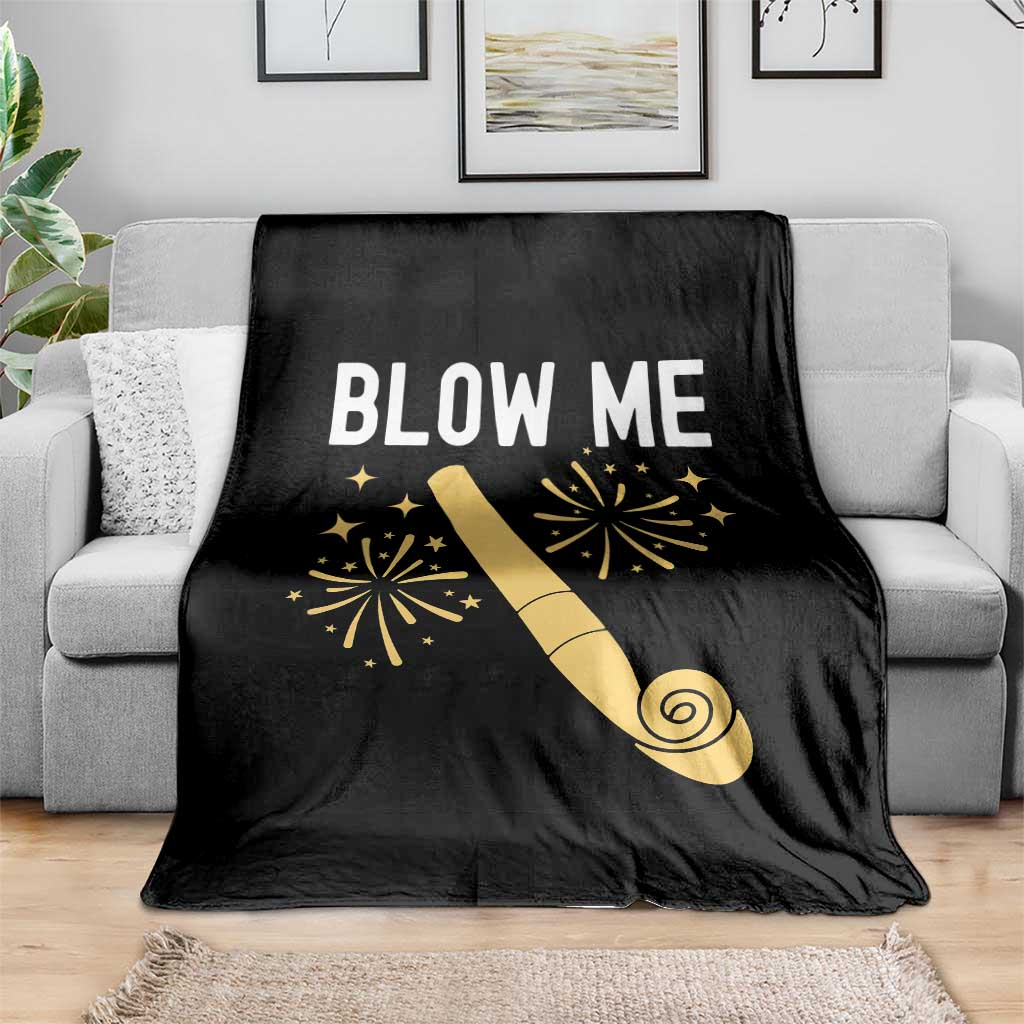 Funny Offensive Blow Me Throw Blanket Adult Humor Party Celebration TS02 Print Your Wear