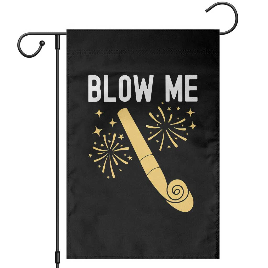 Funny Offensive Blow Me Garden Flag Adult Humor Party Celebration TS02 Black Print Your Wear