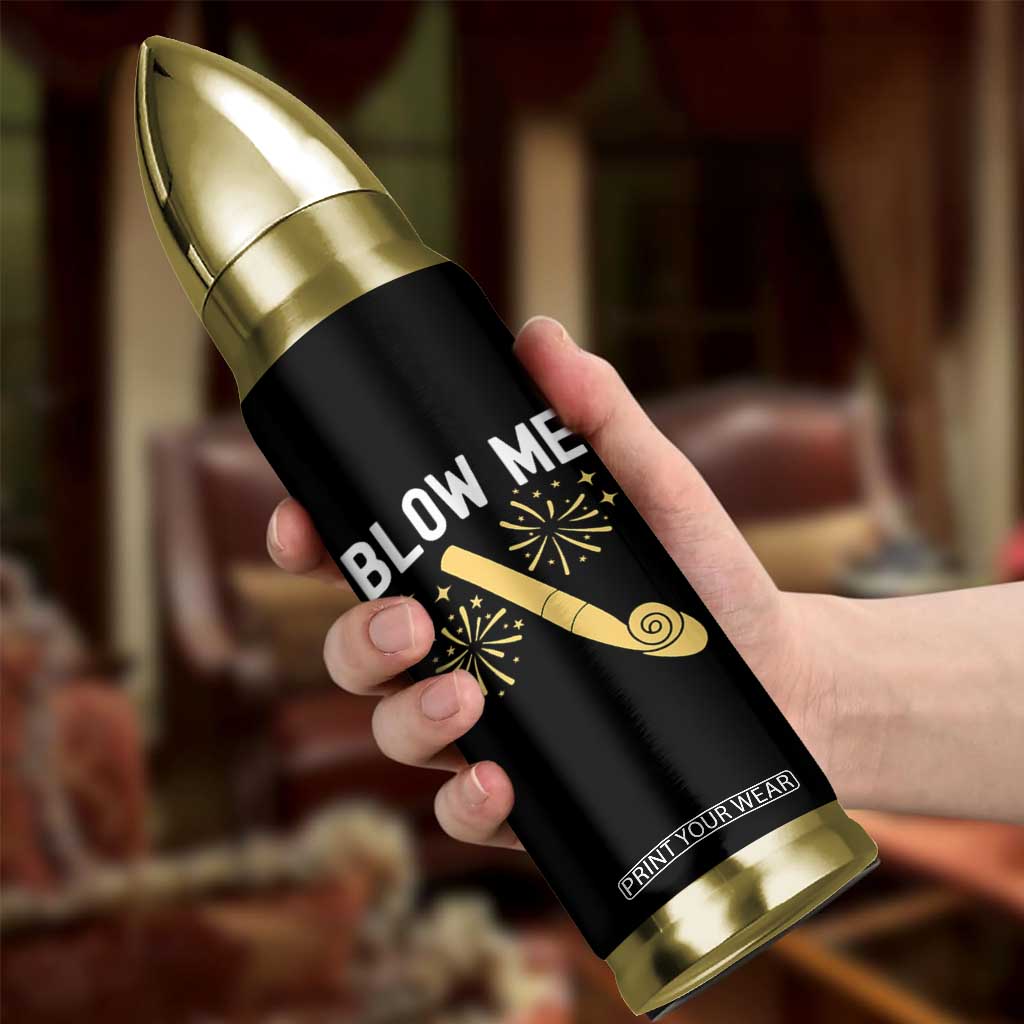 Funny Offensive Blow Me Bullet Tumbler Adult Humor Party Celebration TS02 Print Your Wear