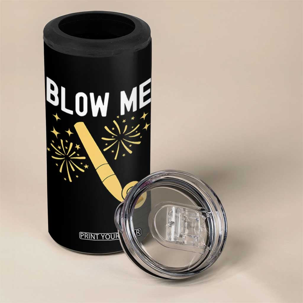 Funny Offensive Blow Me 4 in 1 Can Cooler Tumbler Adult Humor Party Celebration TS02 Print Your Wear