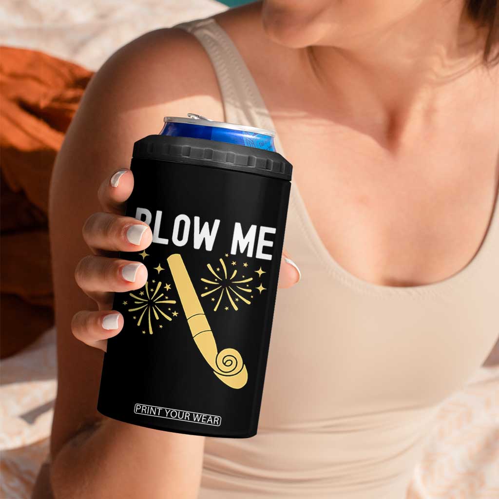 Funny Offensive Blow Me 4 in 1 Can Cooler Tumbler Adult Humor Party Celebration TS02 Print Your Wear