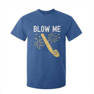 Funny Offensive Blow Me T Shirt For Kid Adult Humor Party Celebration TS02 Royal Blue Print Your Wear