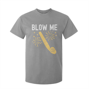 Funny Offensive Blow Me T Shirt For Kid Adult Humor Party Celebration TS02 Sport Gray Print Your Wear