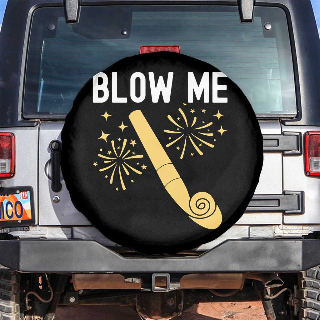 Funny Offensive Blow Me Spare Tire Cover Adult Humor Party Celebration TS02 No hole Black Print Your Wear