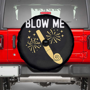 Funny Offensive Blow Me Spare Tire Cover Adult Humor Party Celebration TS02 Black Print Your Wear