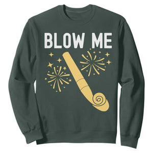 Funny Offensive Blow Me Sweatshirt Adult Humor Party Celebration TS02 Dark Forest Green Print Your Wear