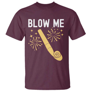 Funny Offensive Blow Me T Shirt Adult Humor Party Celebration TS02 Maroon Print Your Wear