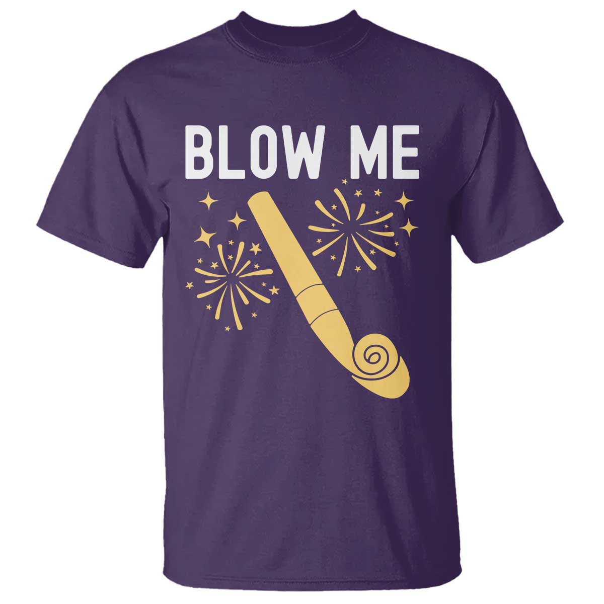 Funny Offensive Blow Me T Shirt Adult Humor Party Celebration TS02 Purple Print Your Wear