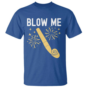 Funny Offensive Blow Me T Shirt Adult Humor Party Celebration TS02 Royal Blue Print Your Wear
