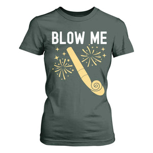 Funny Offensive Blow Me T Shirt For Women Adult Humor Party Celebration TS02 Dark Forest Green Print Your Wear