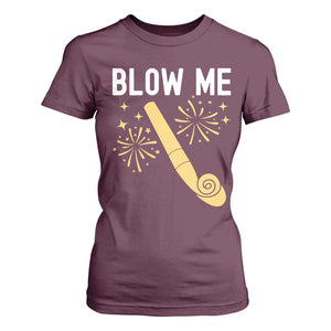 Funny Offensive Blow Me T Shirt For Women Adult Humor Party Celebration TS02 Maroon Print Your Wear