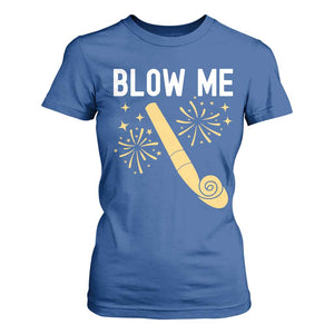 Funny Offensive Blow Me T Shirt For Women Adult Humor Party Celebration TS02 Royal Blue Print Your Wear