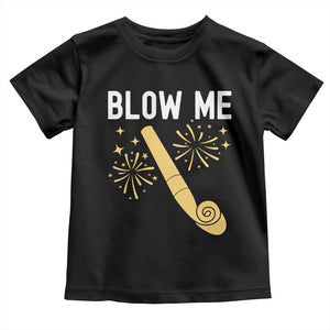 Funny Offensive Blow Me Toddler T Shirt Adult Humor Party Celebration TS02 Black Print Your Wear