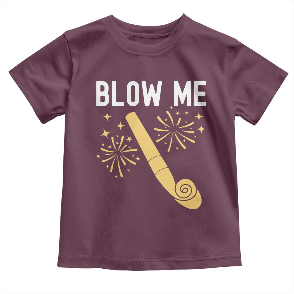 Funny Offensive Blow Me Toddler T Shirt Adult Humor Party Celebration TS02 Maroon Print Your Wear