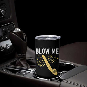 Funny Offensive Blow Me Tumbler Cup Adult Humor Party Celebration TS02 Print Your Wear