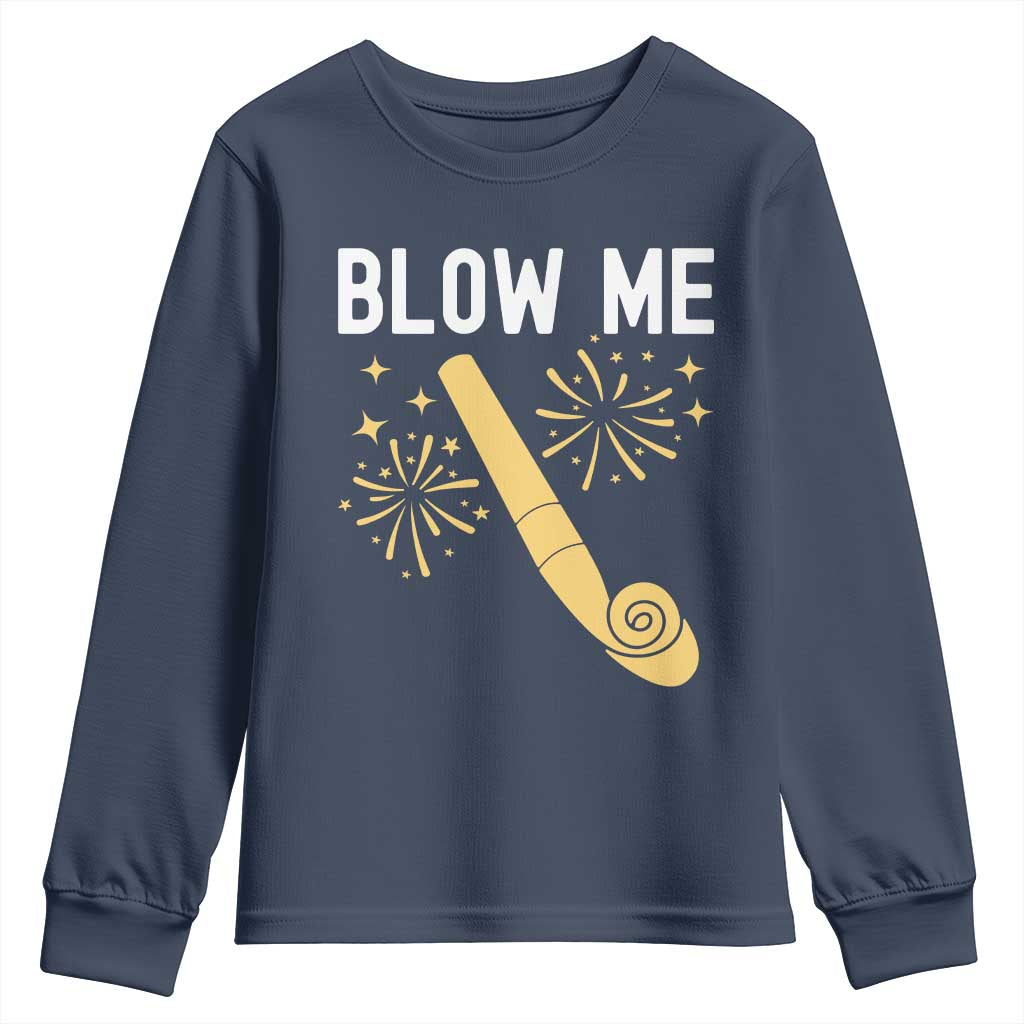 Funny Offensive Blow Me Youth Sweatshirt Adult Humor Party Celebration TS02 Navy Print Your Wear