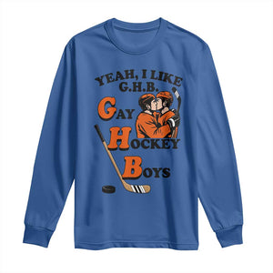 Yeah I Like GHB Gay Hockey Boys Long Sleeve Shirt LGBTQ Pride Hockey Fan TS02 Royal Blue Print Your Wear