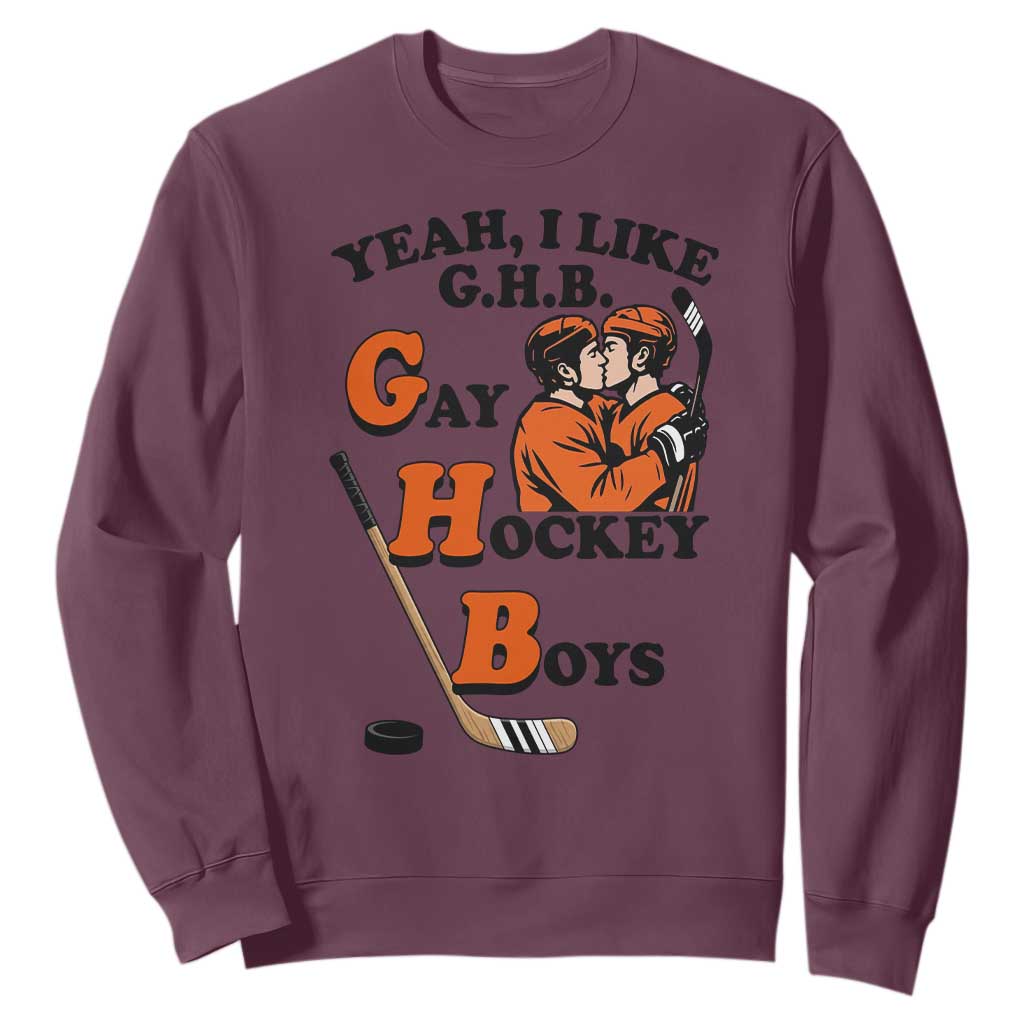 Yeah I Like GHB Gay Hockey Boys Sweatshirt LGBTQ Pride Hockey Fan TS02 Maroon Print Your Wear