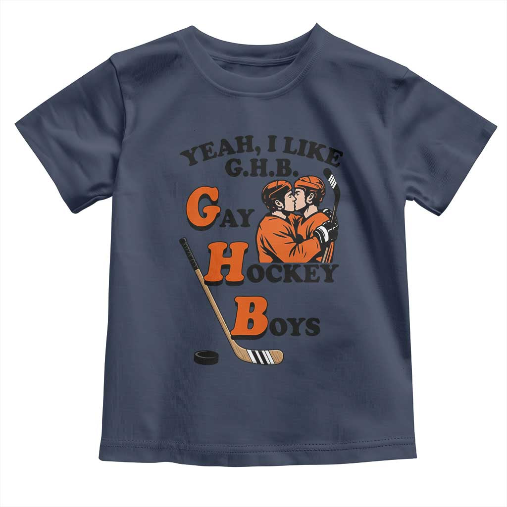 Yeah I Like GHB Gay Hockey Boys Toddler T Shirt LGBTQ Pride Hockey Fan TS02 Navy Print Your Wear