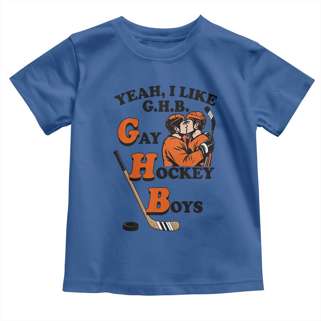 Yeah I Like GHB Gay Hockey Boys Toddler T Shirt LGBTQ Pride Hockey Fan TS02 Royal Blue Print Your Wear