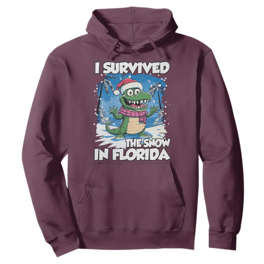 I Survived The Snow In Florida Hoodie Funny Crocodile TS02 Maroon Print Your Wear