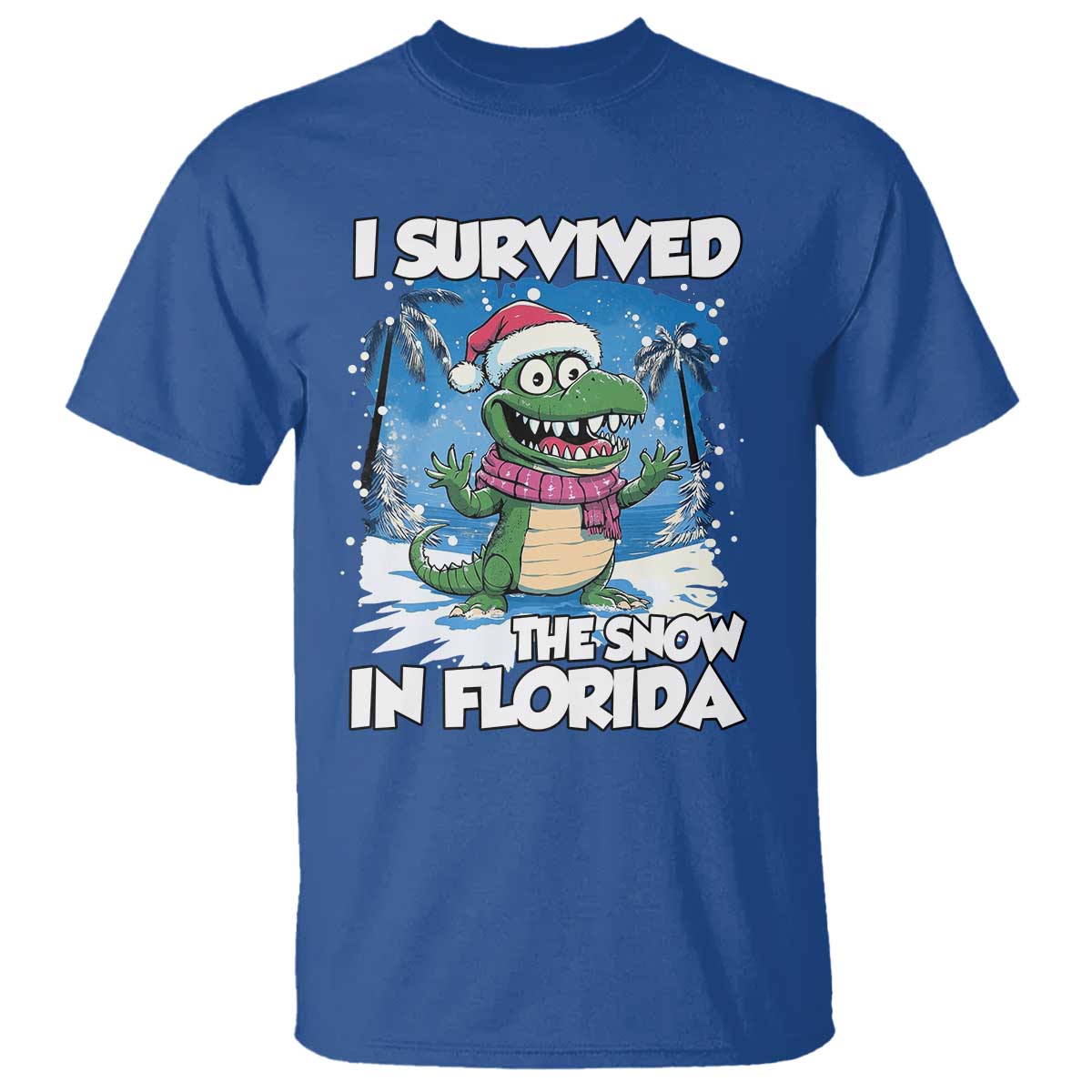 I Survived The Snow In Florida T Shirt Funny Crocodile TS02 Royal Blue Print Your Wear