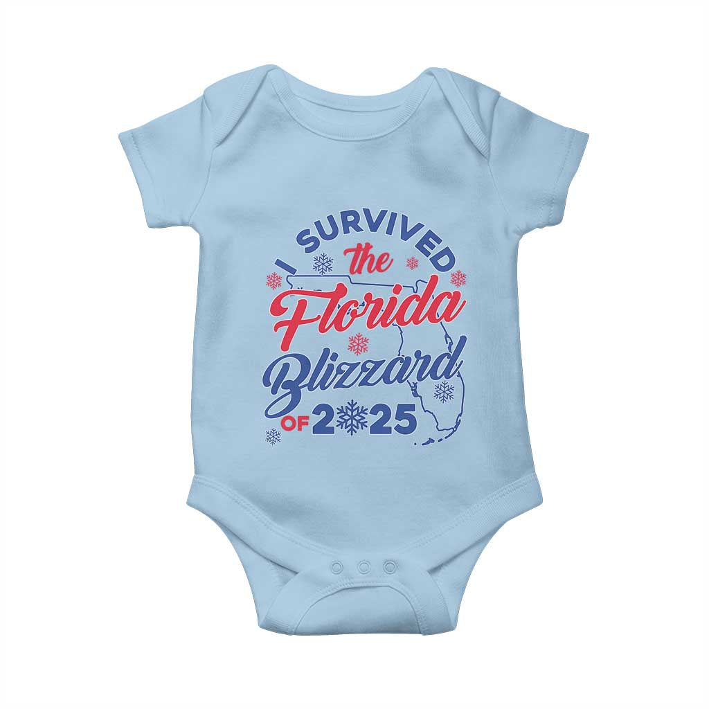I Survived The Florida Blizzard Of 2025 Baby Onesie TS02 Light Blue Print Your Wear
