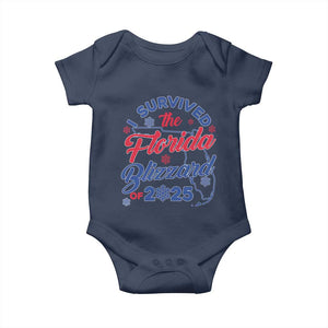 I Survived The Florida Blizzard Of 2025 Baby Onesie TS02 Navy Print Your Wear