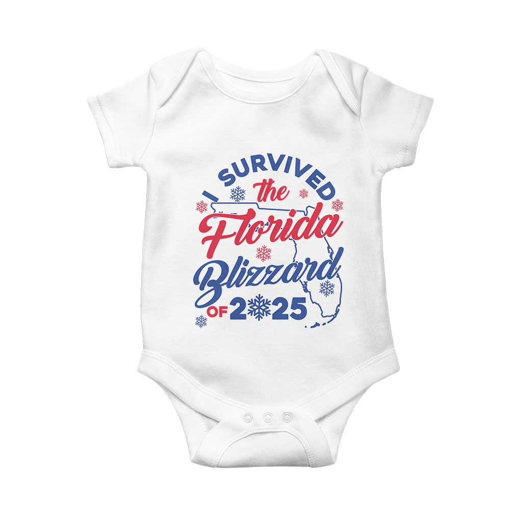 I Survived The Florida Blizzard Of 2025 Baby Onesie TS02 White Print Your Wear