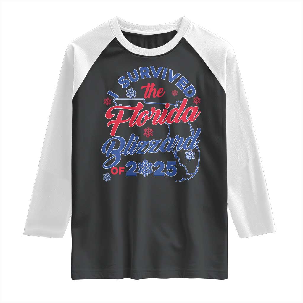 I Survived The Florida Blizzard Of 2025 Raglan Shirt TS02 Black White Print Your Wear