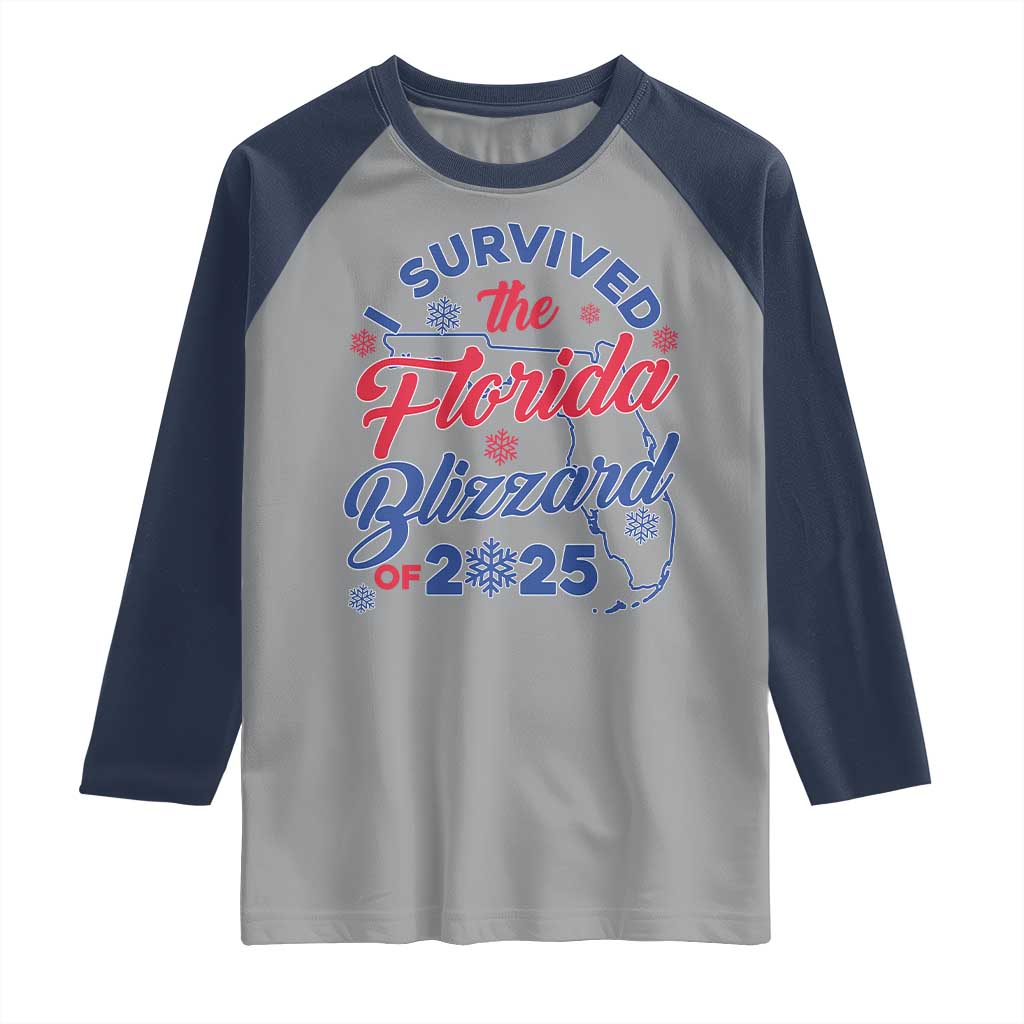 I Survived The Florida Blizzard Of 2025 Raglan Shirt TS02 Sport Gray Navy Print Your Wear