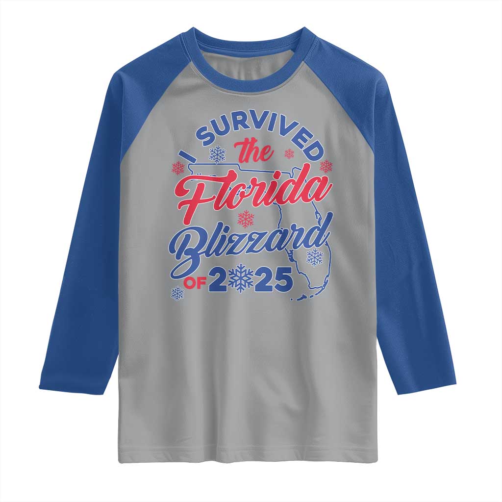 I Survived The Florida Blizzard Of 2025 Raglan Shirt TS02 Sport Gray Royal Print Your Wear